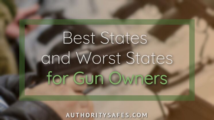 Best States and Worst States for Gun Owners