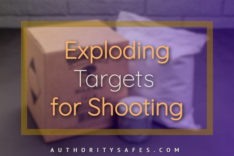 Exploding Targets for Shooting